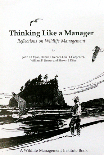 Thinking Like a Manager: Reflections on Wildlife Management